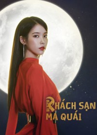 Khách Sạn Ma Quái - Hotel Del Luna